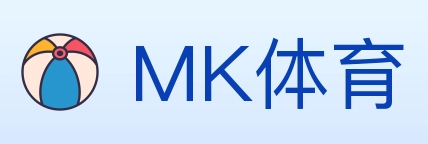 MK体育